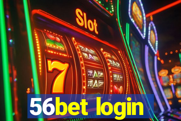 56bet login